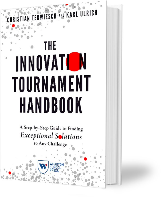 The Innovation Tournament Handbook by Christian Terwiesch and Karl Ulrich